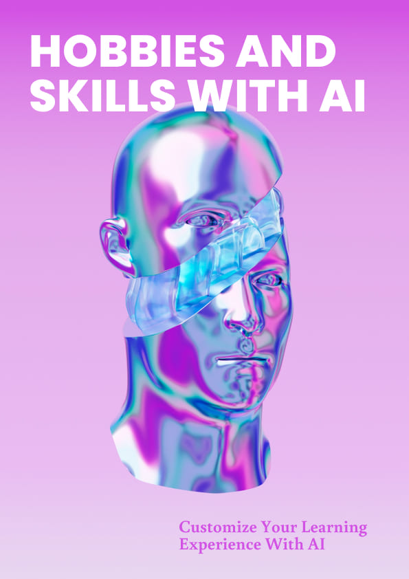 Hobbies and Skills with AI