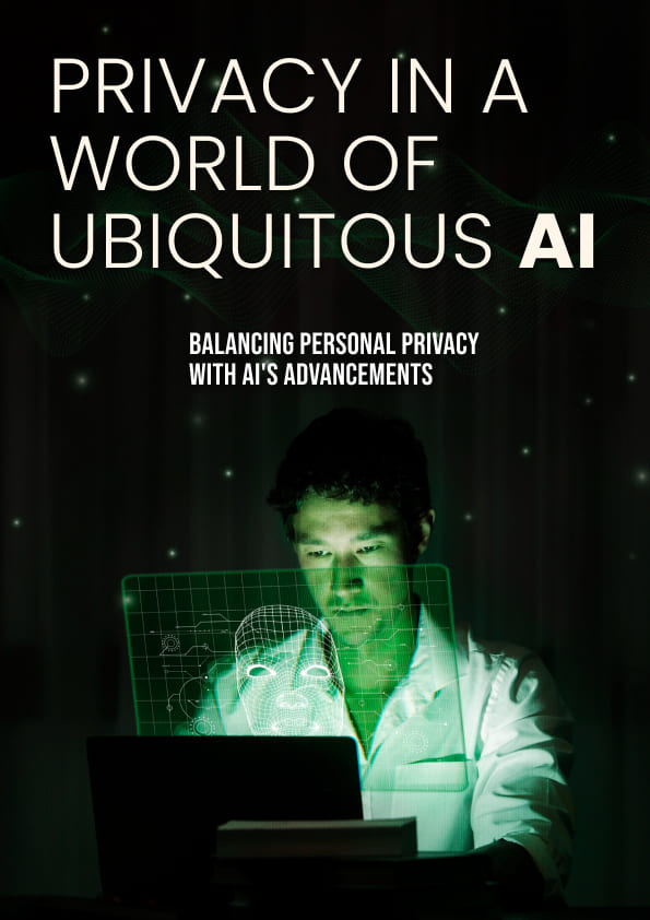 Privacy in a World of Ubiquitous AI