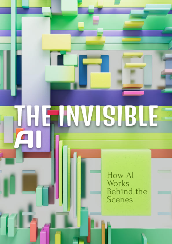 The Invisible AI